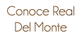 Conoce Real Del Monte